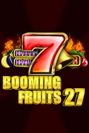 Демо игра Booming Fruits 27 играть онлайн | VAVADA Casino бесплатно