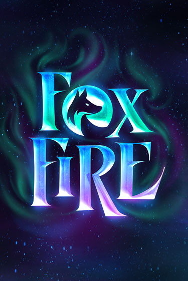 Демо игра FoxFire играть онлайн | VAVADA Casino бесплатно