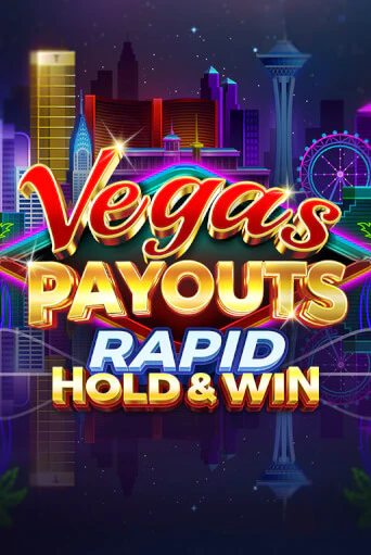 Демо игра Vegas Payouts Rapid Hold & Win играть онлайн | VAVADA Casino бесплатно